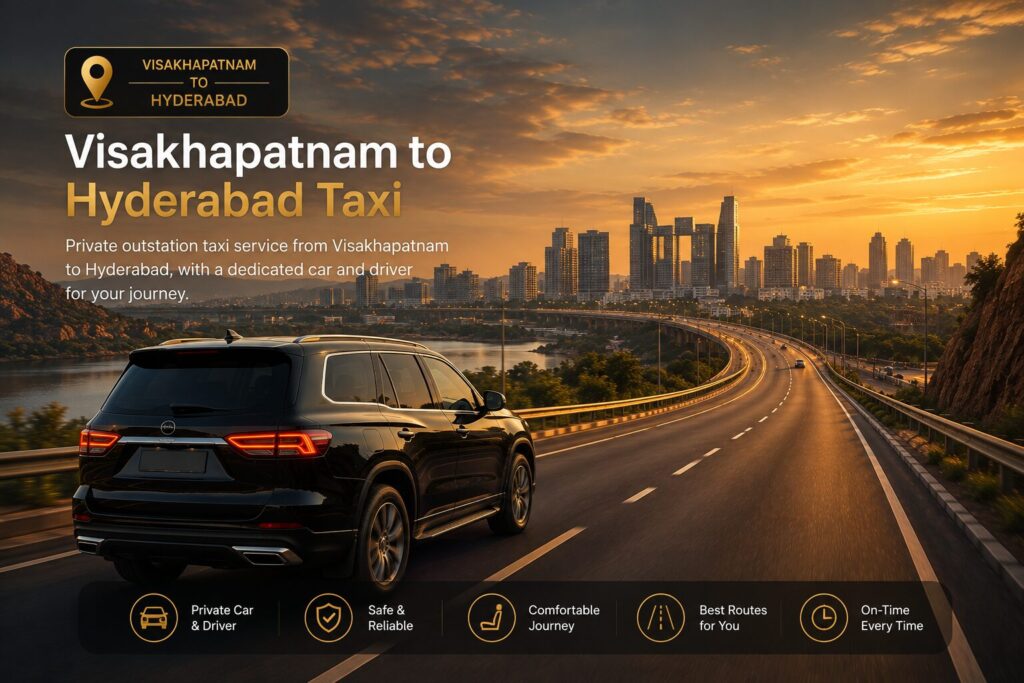 Visakhapatnam to Hyderabad taxi